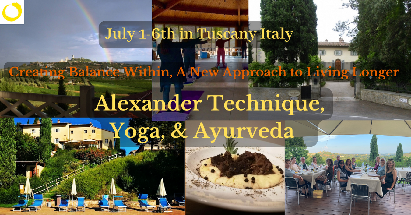 Alexander Technique, Yoga, Ayurveda